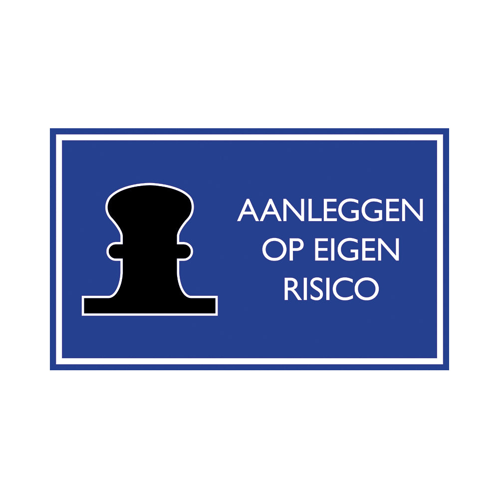 Nautic aanleggen op eigen risico - Bord 330x200 mm - 1271330014 - EAN 8711234061171 - aluminium sandwich dibond 3 mm