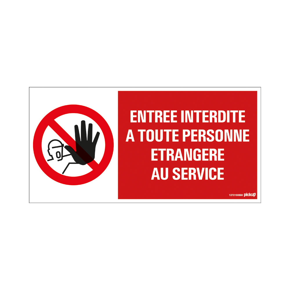 Bord 300x150 mm - Entree interdite a toute perso - 1272150860 - EAN 8711234128539 - hard kunststof polystyreen 1,5 mm