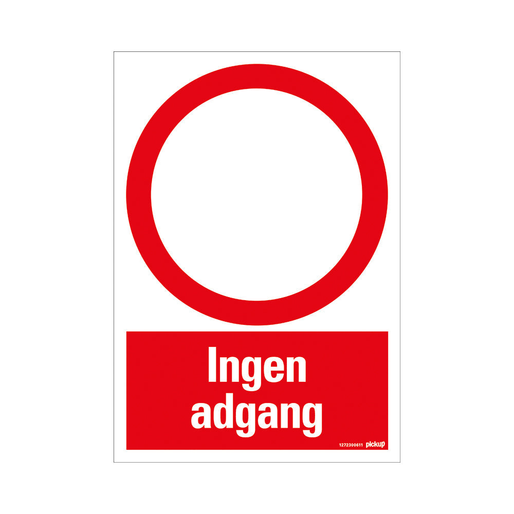 Bord skilt tecken merkki 330x230 mm - INGEN ADGANG - 1272300611 - EAN 8711234130389 - hard kunststof polystyreen 1,5 mm