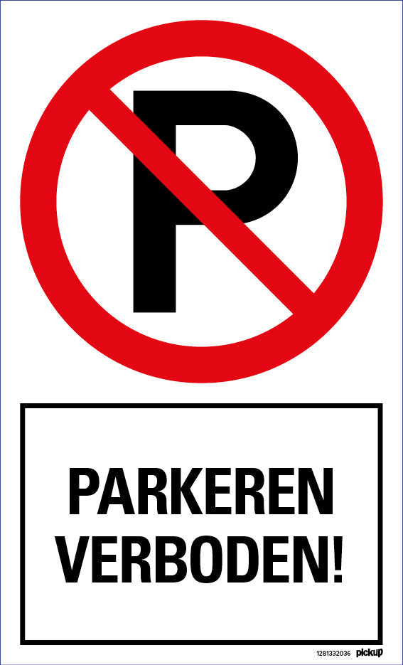 Bord 200x330 mm combinatie Verboden te parkeren 1281332036, EAN 8711234031631 hard kunststof polystyreen 1 mm zelfklevend