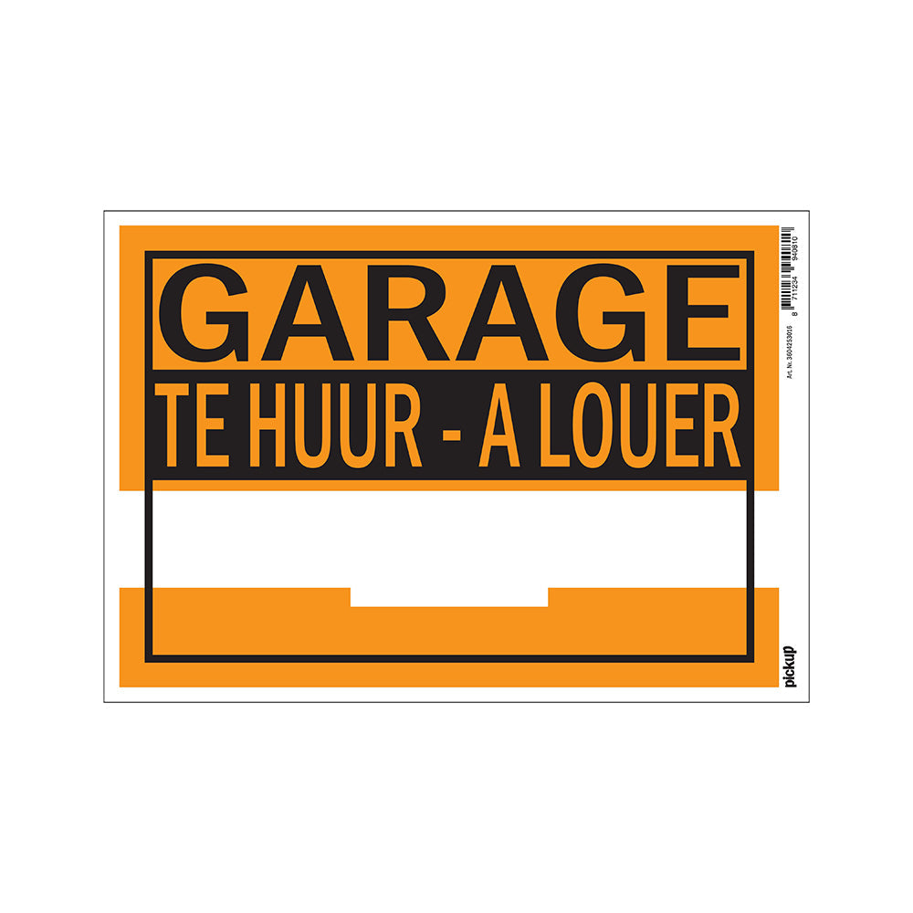 Affiche kunststof 230x330 mm - Garage Te Huur A Louer - 3604253016 - EAN 8711234940810 - hard kunststof polystyreen 0,4 mm