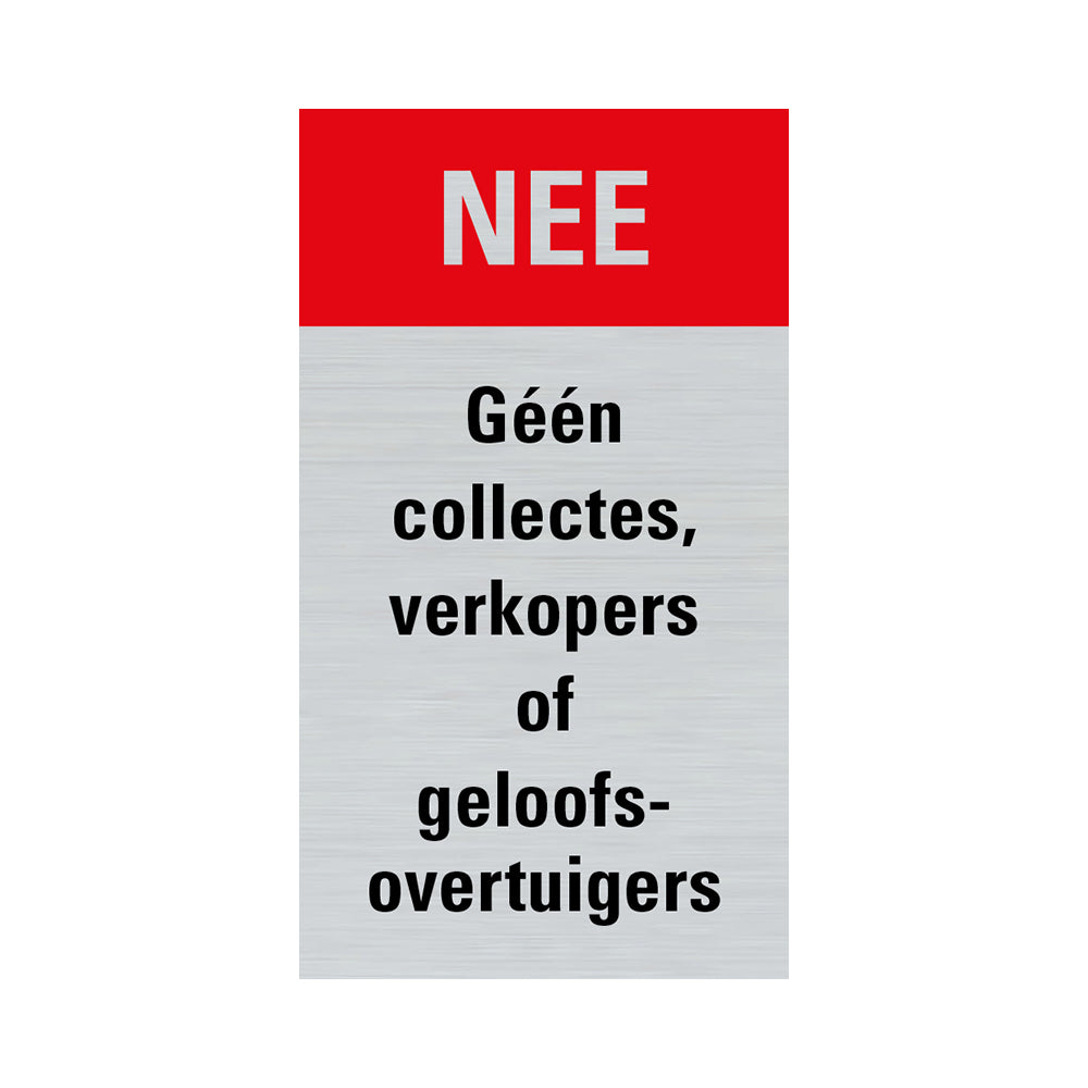 Route alulook 4,4x8 cm - Nee-nee geen collectes, verkopers of geloofsovertuigers - colportage - 4952 - EAN 8711234049520 - zelfklevend kunststof aluminiumlook alulook