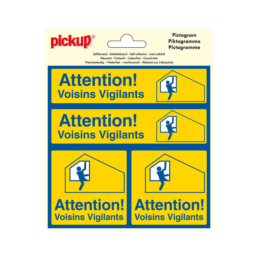 Pictogram 150x150 mm 4 pcs - Attention Voisins Vigilants - P412-15-4 - EAN 8711234376626 - zelfklevende vinyl sticker