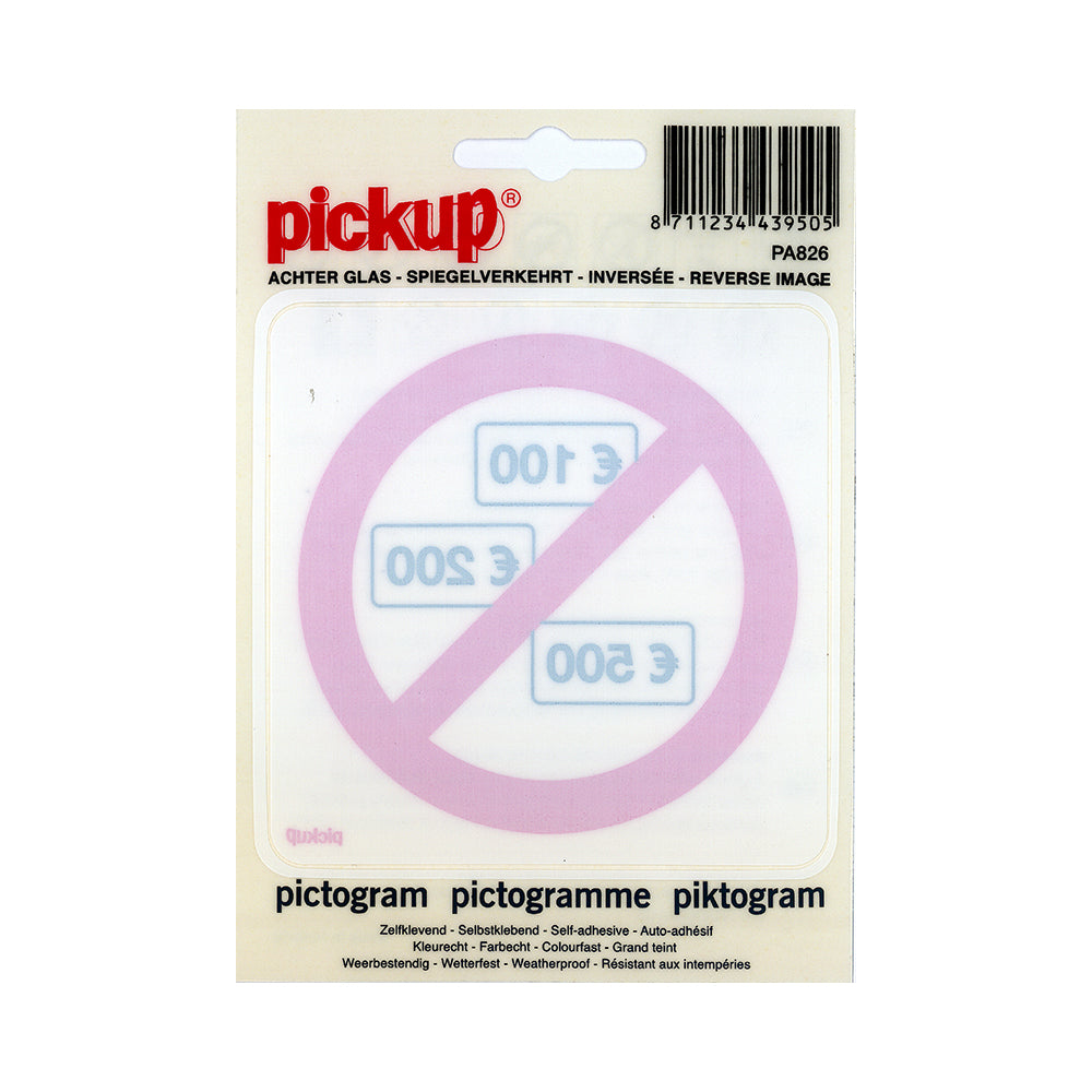 Pictogram achter glas 100x100 mm - geen biljetten van 100-200-500 - PA826 - EAN 8711234439505 - zelfklevende vinyl sticker