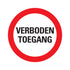 Bord rond diameter 300 mm - Verboden toegang - 1270300881 - EAN 8711234127099 - hard kunststof polystyreen 1,5 mm