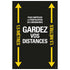 Autocollant au sol 900x600 mm jaune-noir lamin‚ GARDEZ VOS DISTANCES - social distance distance sociale- 19  8199600004 EAN 8711234040862 vloersticker gelamineerd