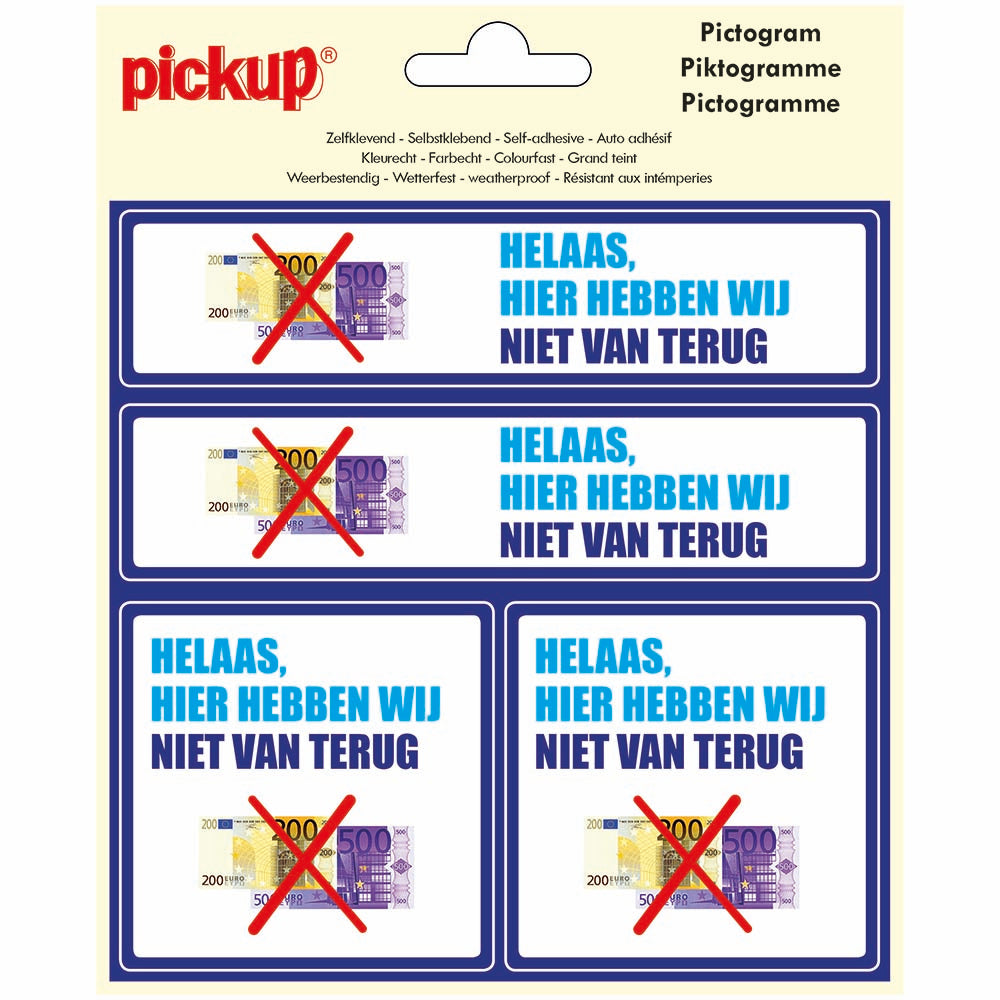Pictogram 150x150 mm 4 op 1 - Helaas hier hebben wij niet van terug - P310-15-4 - EAN 8711234130488 - zelfklevende vinyl sticker 